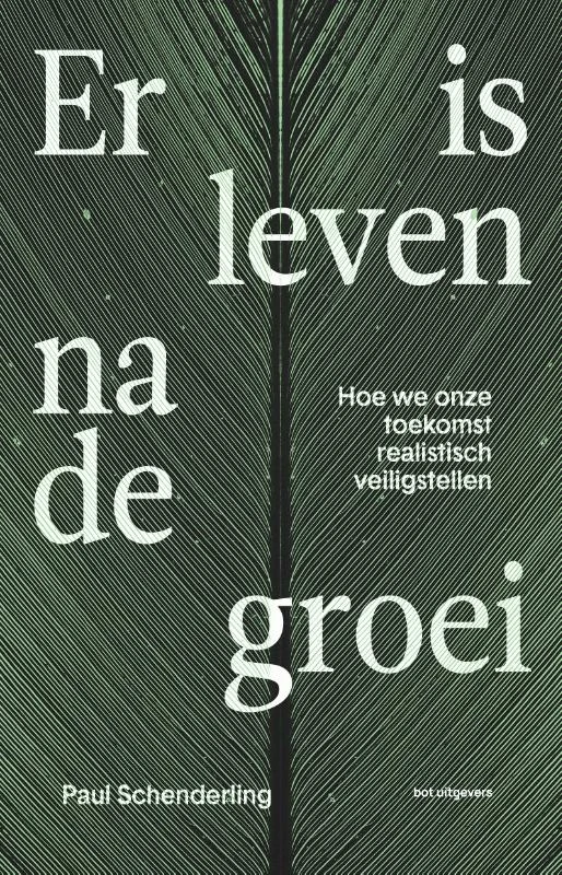 Er is leven na de groei – Paul Schenderling – boek cover