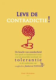 Leve de contradictie – Paul Dijkman – boek cover