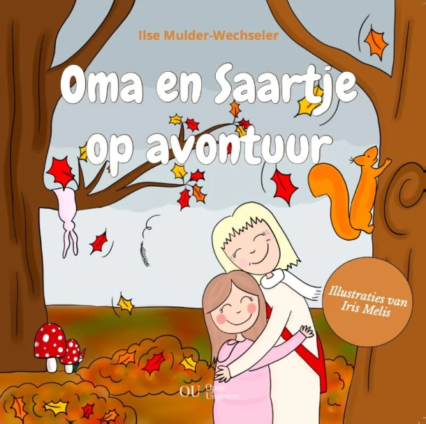 Oma en Saartje op avontuur – Ilse Mulder-Wechseler – boek cover
