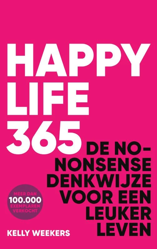 Happy Life 365 – Kelly Weekers – boek cover