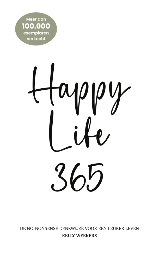 Happy Life 365 – Kelly Weekers – boek cover
