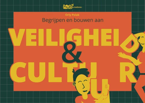 Begrijpen en bouwen aan veiligheid & cultuur – Orly Polak – boek cover