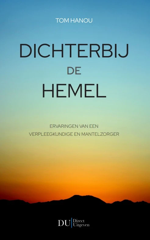 Dichterbij de Hemel – Tom Hanou – boek cover