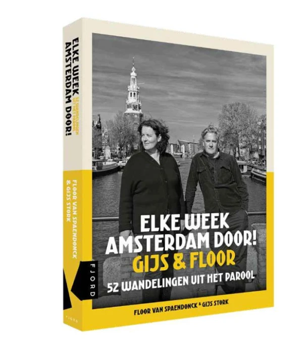 Elke week Amsterdam door! Gijs & Floor – Floor van Spaendonck – boek cover