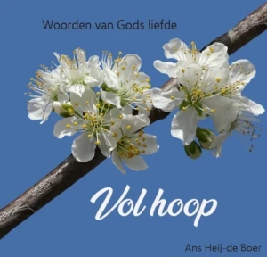 Woorden van Gods liefde vol hoop – Ans Heij – boek cover
