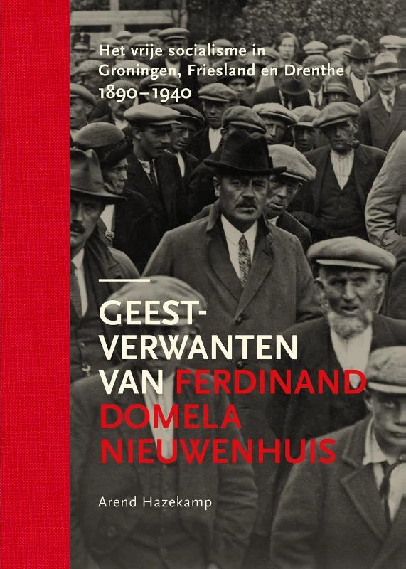 Geestverwanten van Ferdinand Domela Nieuwenhuis – Arend Hazekamp – boek cover