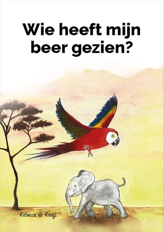 Wie heeft mijn beer gezien – Rebecca de Knegt – boek cover