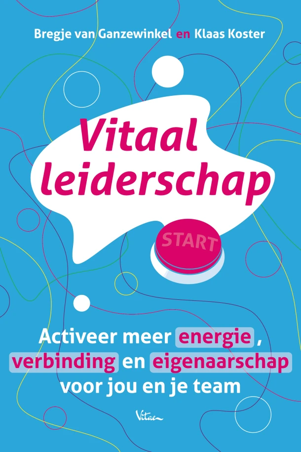 Vitaal leiderschap – Bregje van Ganzewinkel – boek cover