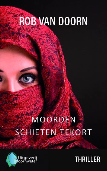 Moorden schieten tekort – Rob van Doorn – boek cover