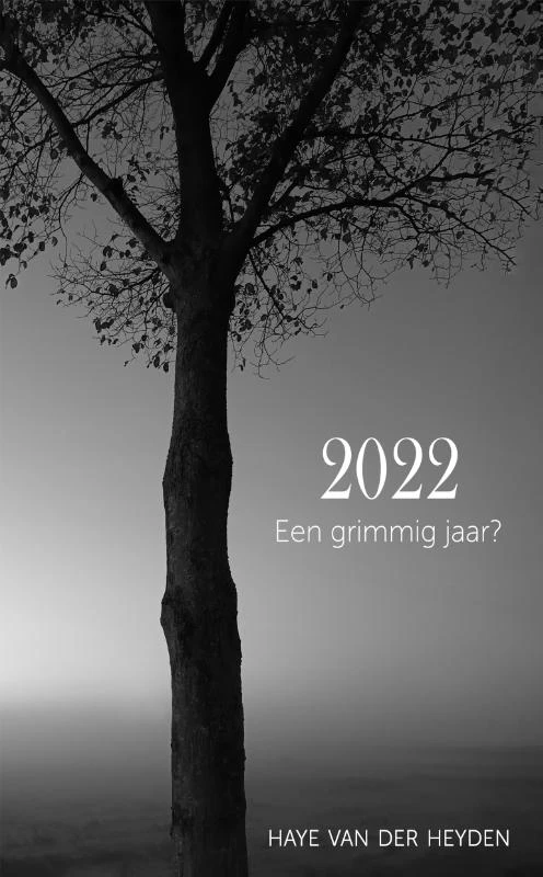 2022. Een grimmig jaar? – Haye van der Heyden – boek cover