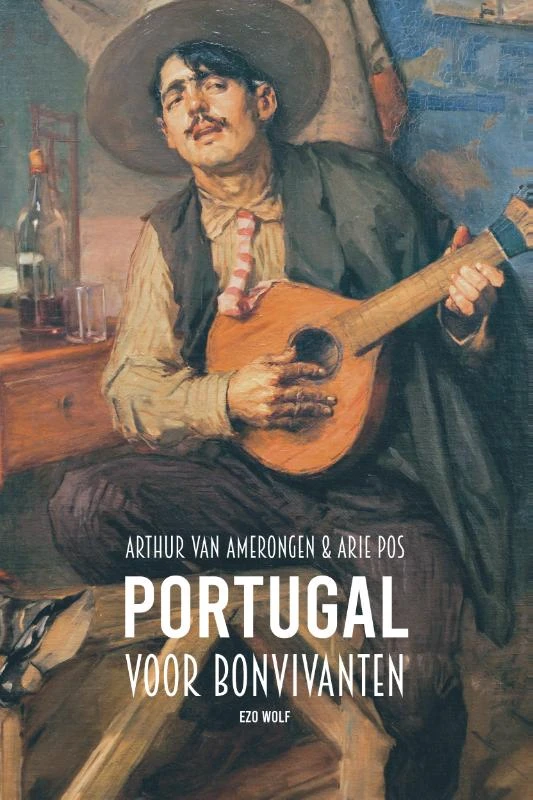 Portugal voor bonvivanten – Arie Pos – boek cover