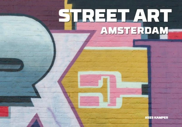 Amsterdam Street Art – Kees Kamper – boek cover