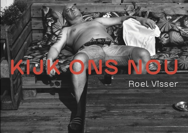 Kijk Ons Nou – Roel Visser – boek cover