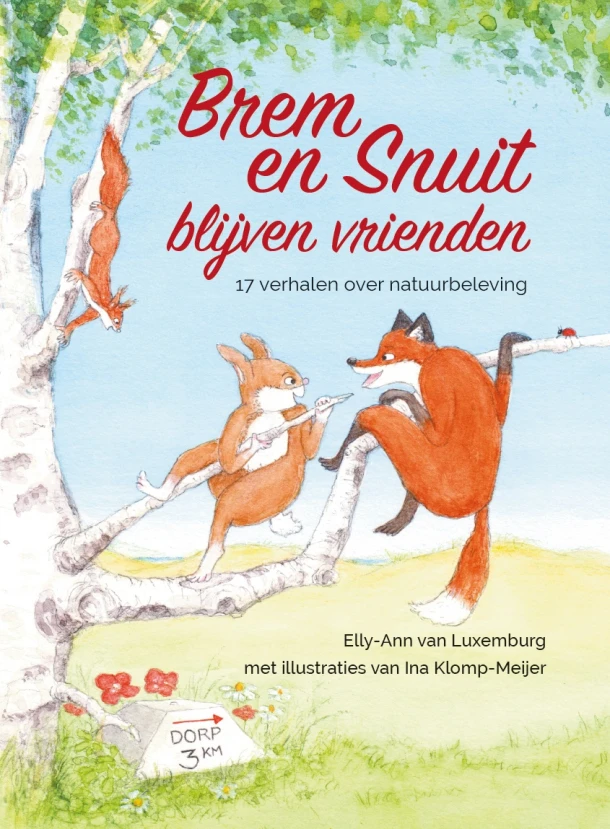 Brem en Snuit blijven vrienden – Elly-Ann van Luxemburg – boek cover