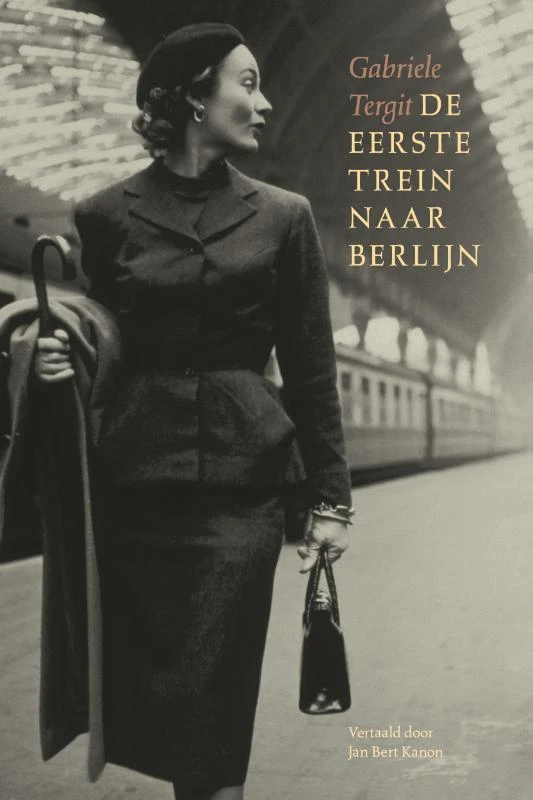 De eerste trein naar Berlijn – Gabriele Tergit – boek cover