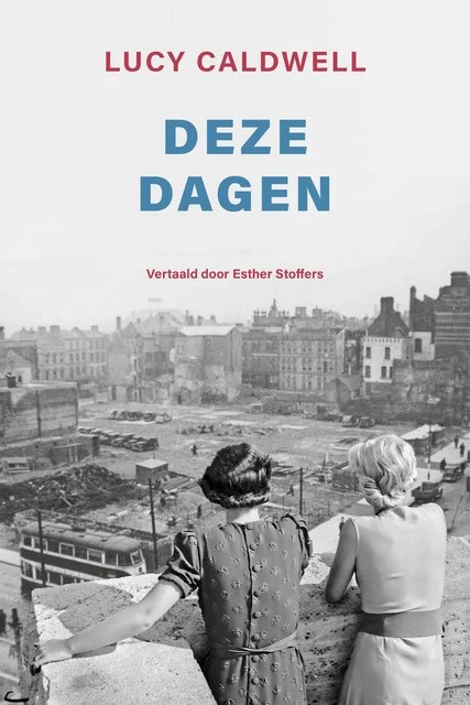 deze dagen – Lucy Caldwell – boek cover