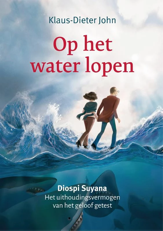 Op het water lopen – Klaus-Dieter John – boek cover