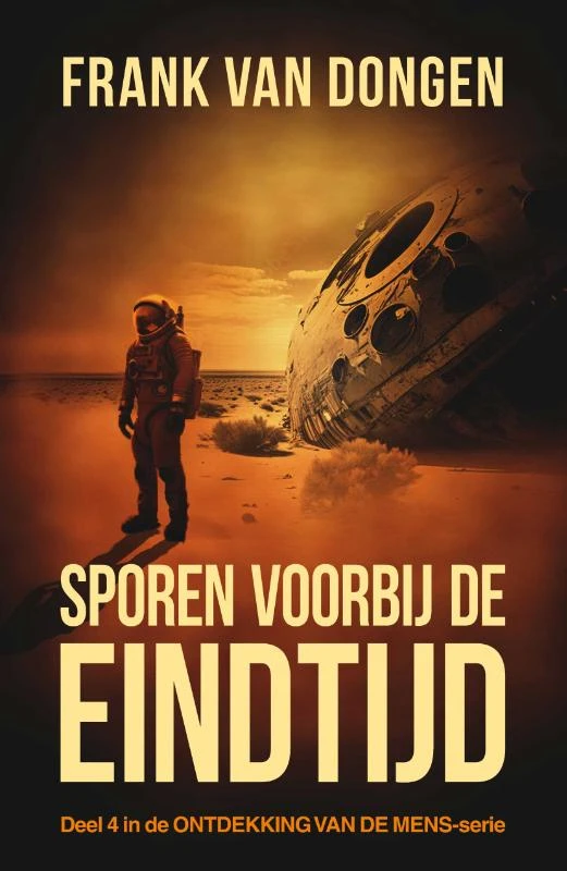 Sporen voorbij de Eindtijd – Frank Van Dongen – boek cover