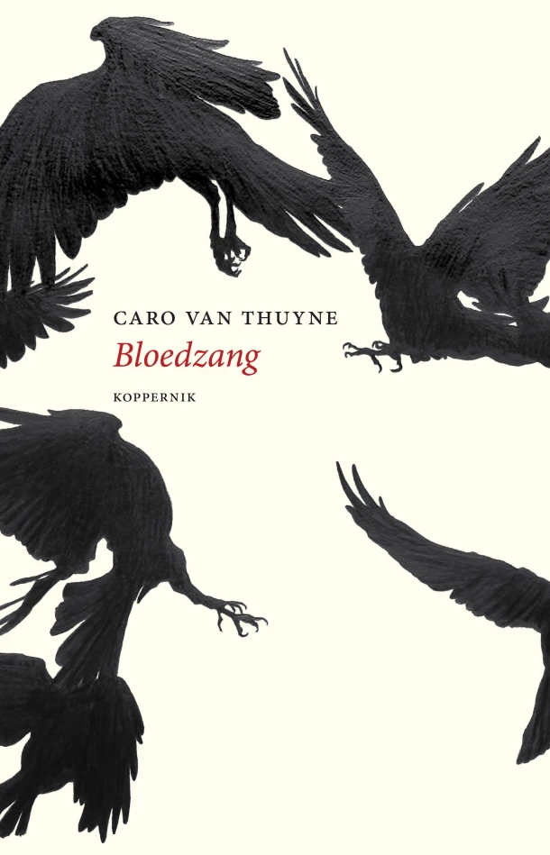 Bloedzang – Caro Van Thuyne – boek cover