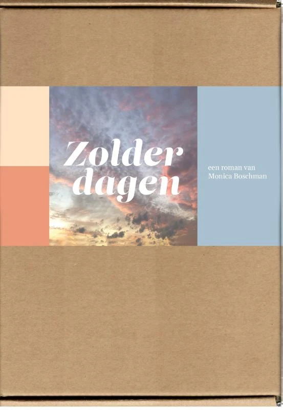 Zolderdagen – Monica Boschman – boek cover