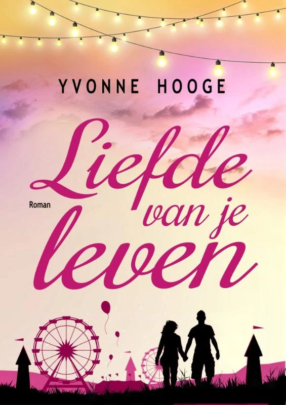 Liefde van je leven – Yvonne Hooge – boek cover