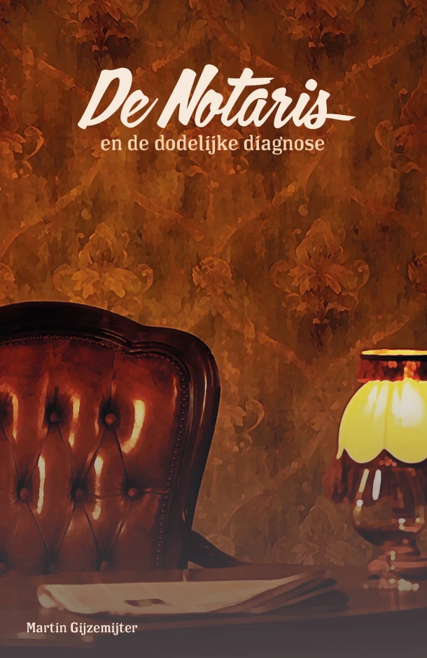 De Notaris 4: en de dodelijke diagnose – Martin Gijzemijter – boek cover
