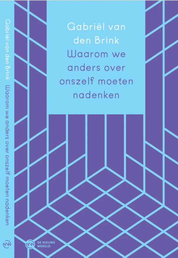 Waarom we anders over ons zelf moeten nadenken – Gabriël van den Brink – boek cover