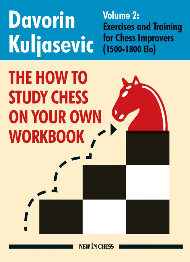 The How To Study Chess on Your Own Workbook Volume 2 – Davorin Kuljasevic – boek cover