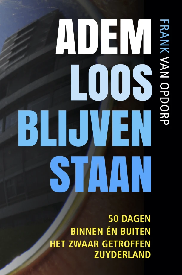 Ademloos blijven staan – Frank van Opdorp – boek cover