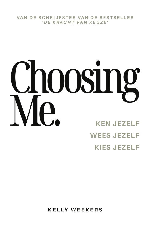 Choosing me – Kelly Weekers – boek cover