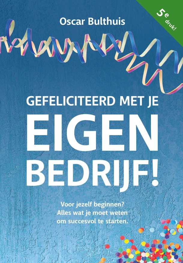 Gefeliciteerd met eigen bedrijf! – Oscar Bulthuis – boek cover