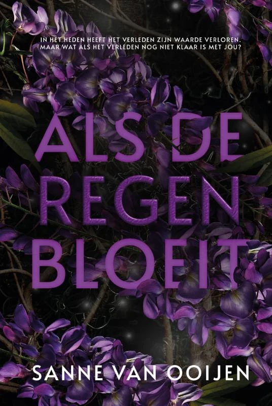 Als de regen bloeit – Sanne Van Ooijen – boek cover