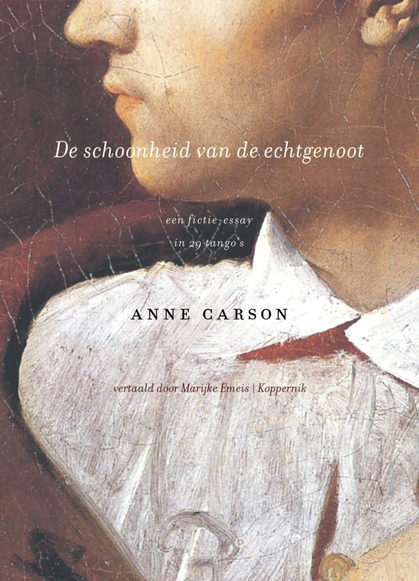 De schoonheid van de echtgenoot – Anne Carson – boek cover