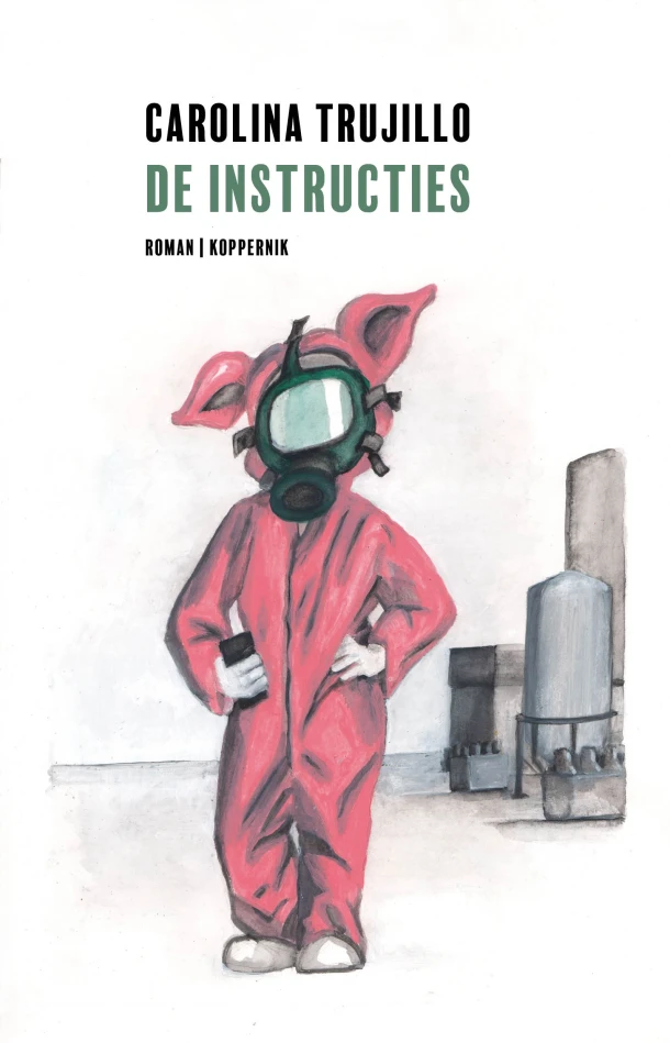 De instructies – Carolina Trujillo – boek cover