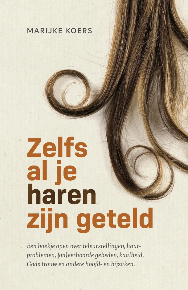 Zelfs al je haren zijn geteld – Marijke Koers – boek cover