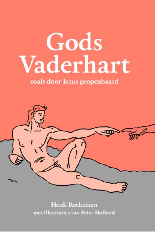 Gods Vaderhart – Henk Rothuizen – boek cover