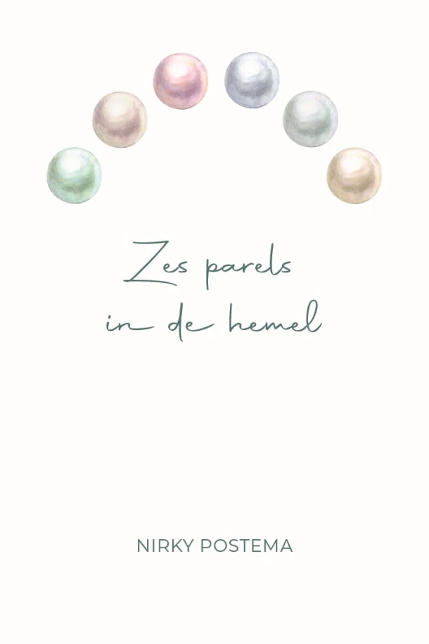Zes parels in de hemel – Nirky Postema – boek cover