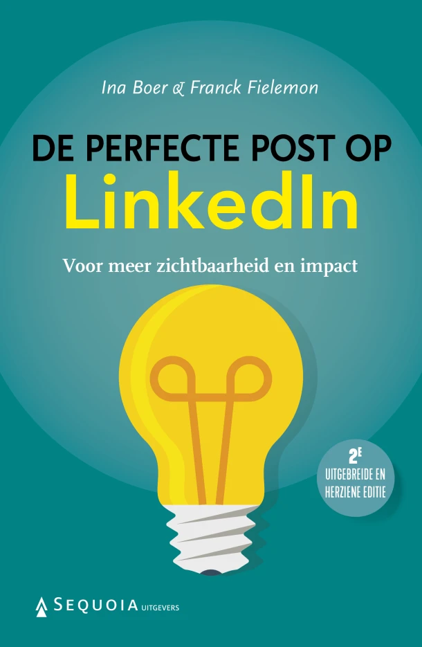 De perfecte post op LinkedIn – Ina Boer – boek cover