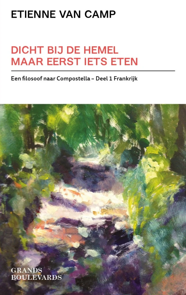 Dicht bij de hemel maar eerst iets eten – Etienne van Camp – boek cover