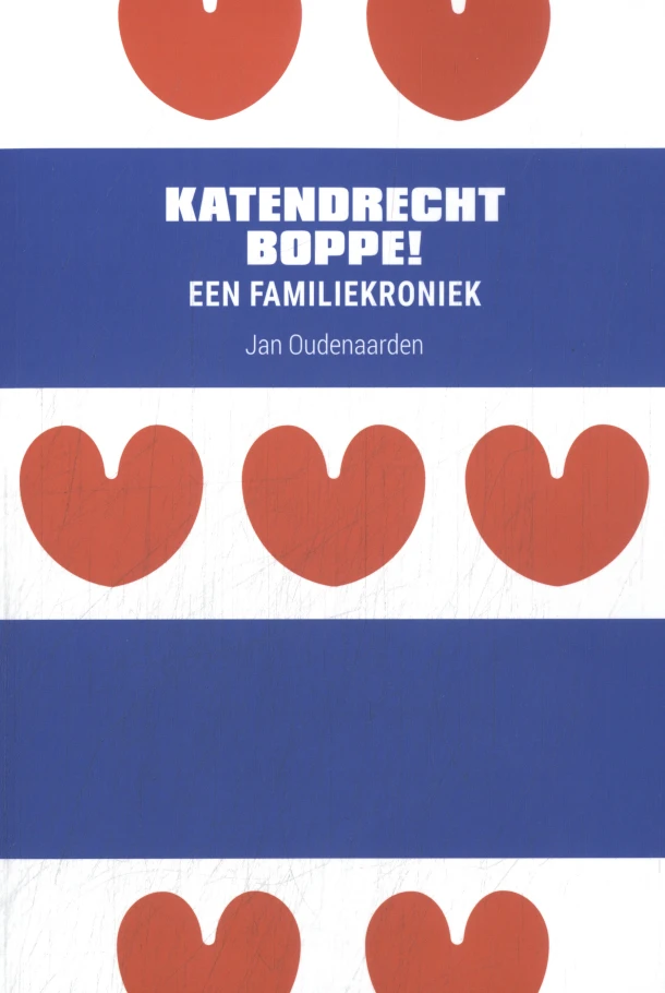 Katendrecht Boppe! – Jan Oudenaarden – boek cover