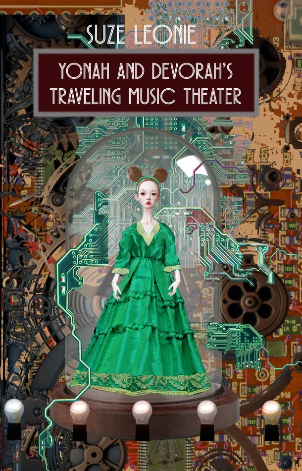 Yonah and Devorah¿s Traveling Music Theater – Suze Leonie – boek cover