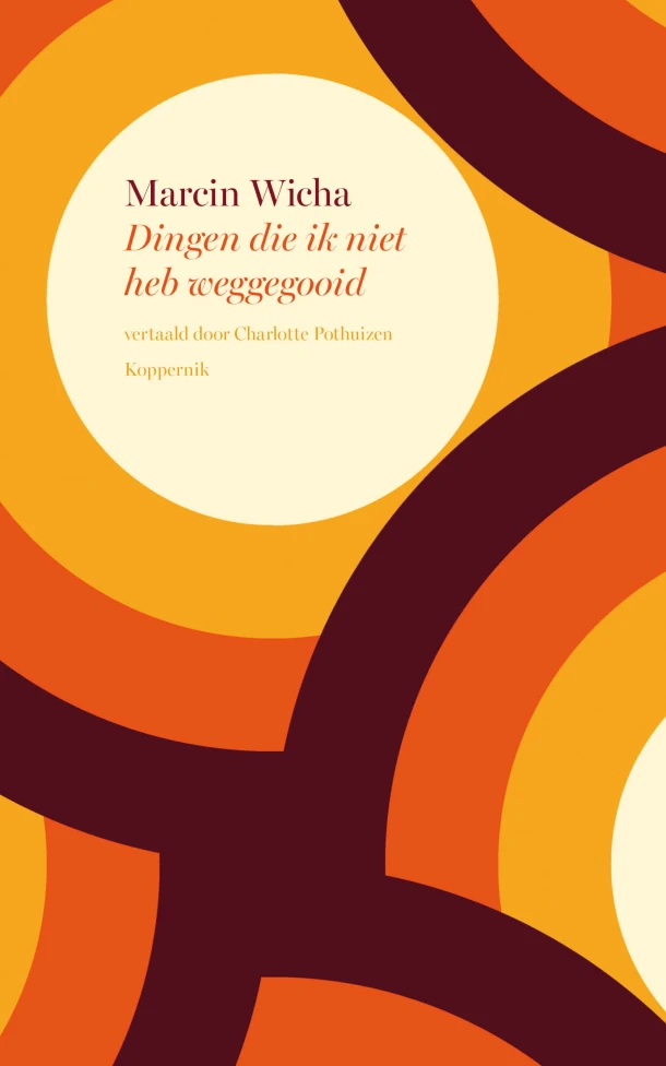Dingen die ik niet heb weggegooid – Marcin Wicha – boek cover