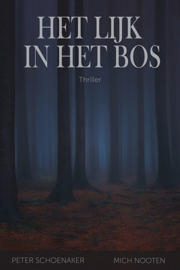 Het lijk in het bos – Peter Schoenaker – boek cover