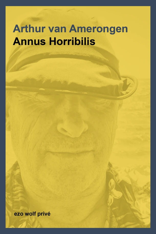 Annus Horribilis – Arthur van Amerongen – boek cover