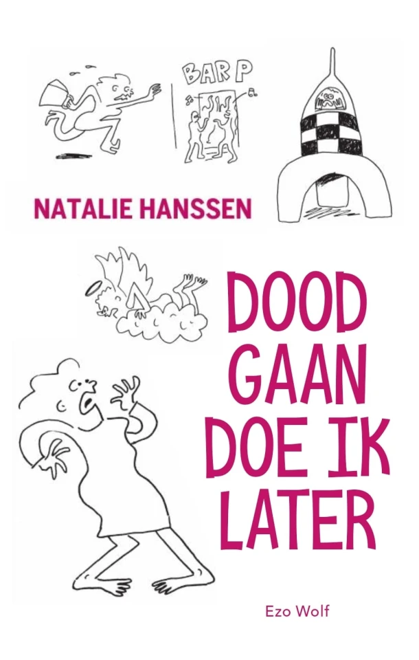 Doodgaan doe ik later – Natalie Hanssen – boek cover
