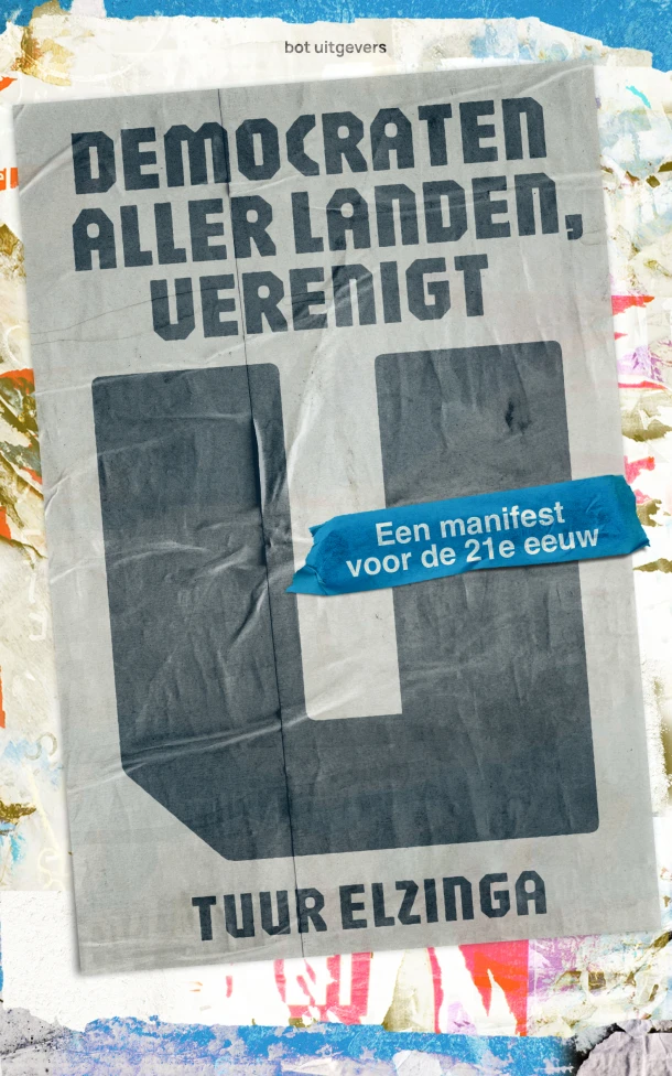 Democraten aller landen, verenigt u – Tuur Elzinga – boek cover