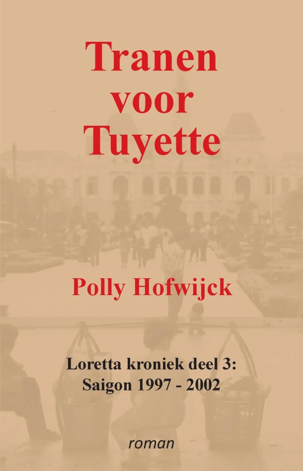 Tranen voor Tuyette – Polly Hofwijck – boek cover