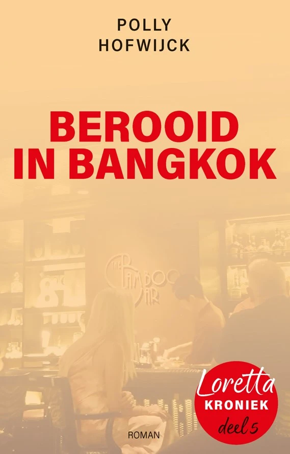 Berooid in Bangkok – Polly Hofwijck – boek cover
