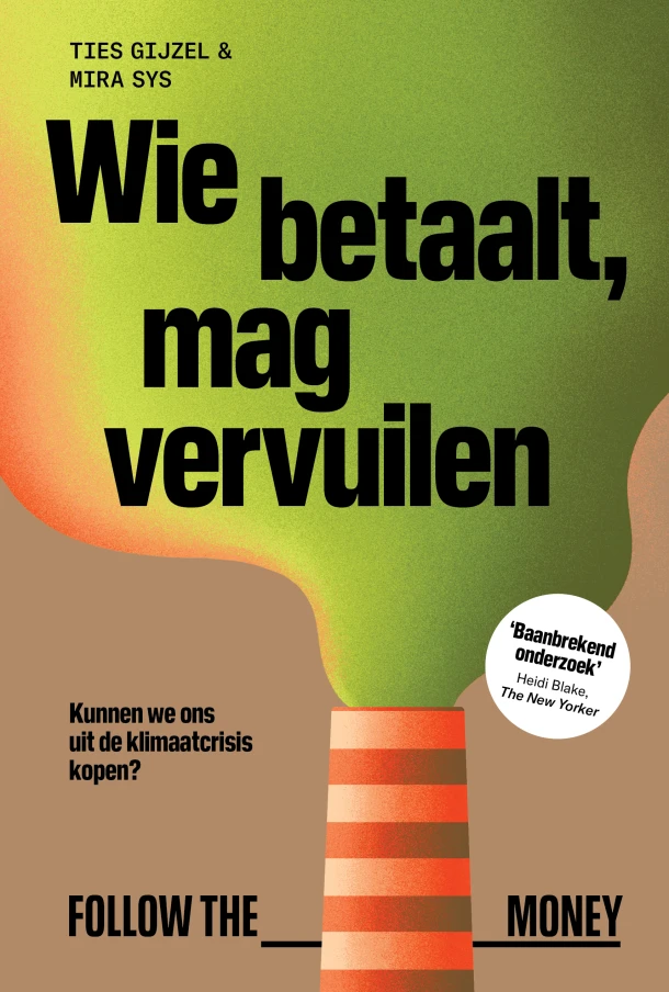 Wie betaalt, mag vervuilen – Ties Gijzel – boek cover