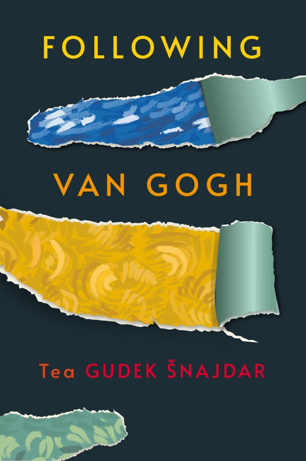 Following Van Gogh – Tea Gudek Snajdar – boek cover